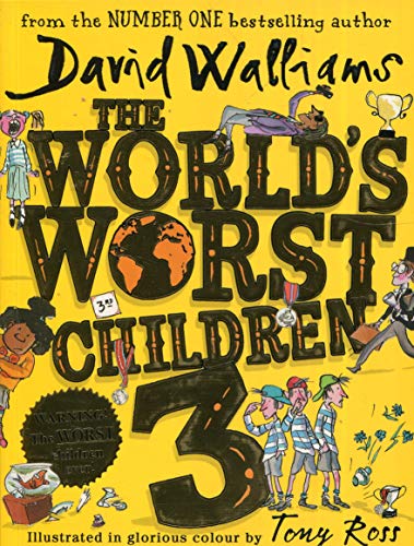 Product Cover The World's Worst Children 3: Fiendishly Funny New Short Stories for Fans of David Walliams Books [Paperback] [Jan 01, 2008] David Walliams
