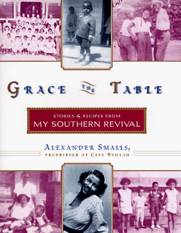 Product Cover Grace the Table: Stories and Recipes from My Southern Revival