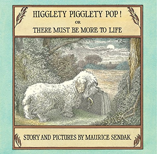 Product Cover Higglety Pigglety Pop!: Or There Must Be More to Life