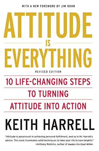 Product Cover Attitude is Everything Rev Ed: 10 Life-Changing Steps to Turning Attitude into Action