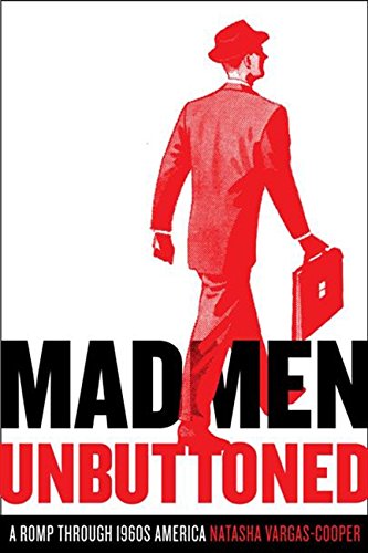 Product Cover Mad Men Unbuttoned: A Romp Through 1960s America