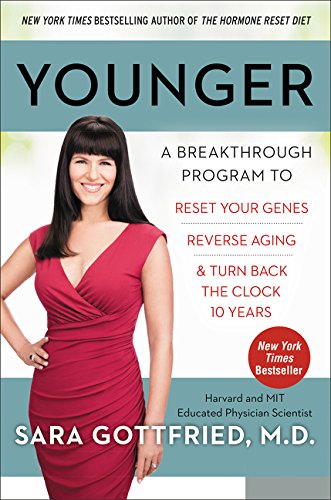 Product Cover Younger: A Breakthrough Program to Reset Your Genes, Reverse Aging, and Turn Back the Clock 10 Years