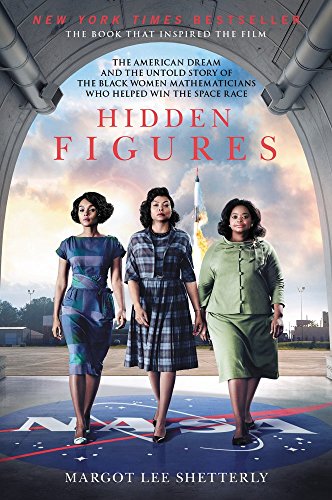 Product Cover Hidden Figures: The American Dream and the Untold Story of the Black Women Mathematicians Who Helped Win the Space Race