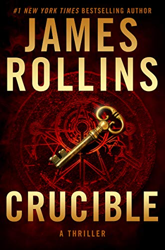 Product Cover Crucible: A Thriller (Sigma Force Novels)