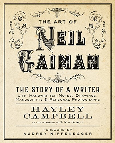 Product Cover Art of Neil Gaiman: The Story of a Writer with Handwritten Notes, Drawings, Manuscripts, and Personal Photographs