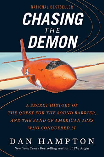 Product Cover Chasing the Demon: A Secret History of the Quest for the Sound Barrier, and the Band of American Aces Who Conquered It