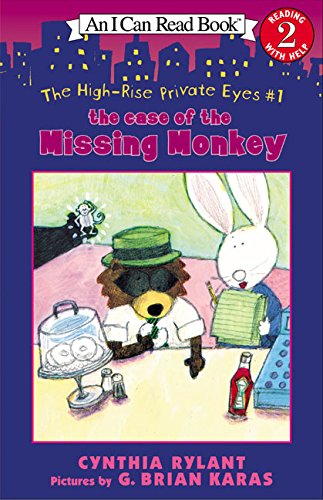Product Cover The High-Rise Private Eyes #1: The Case of the Missing Monkey (I Can Read Level 2)