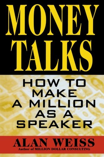 Product Cover Money Talks: How to Make a Million As A Speaker