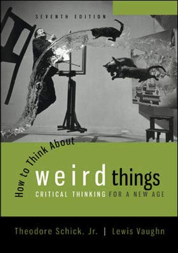 Product Cover How to Think About Weird Things: Critical Thinking for a New Age