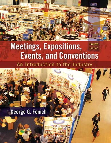 Product Cover Meetings, Expositions, Events and Conventions: An Introduction to the Industry (4th Edition)