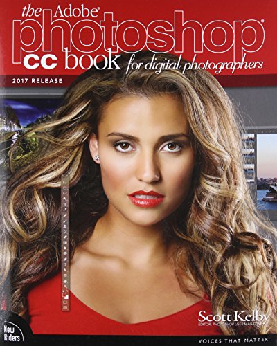 Product Cover The Adobe Photoshop CC Book for Digital Photographers (2017 release) (Voices That Matter)