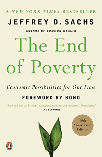 Product Cover The End of Poverty: Economic Possibilities for Our Time
