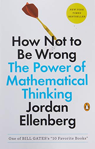 Product Cover How Not to Be Wrong: The Power of Mathematical Thinking