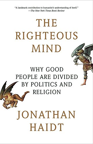 Product Cover The Righteous Mind: Why Good People Are Divided by Politics and Religion