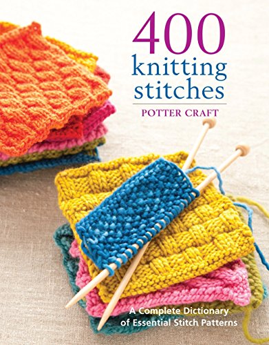 Product Cover 400 Knitting Stitches: A Complete Dictionary of Essential Stitch Patterns