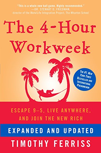 Product Cover The 4-Hour Workweek: Escape 9-5, Live Anywhere, and Join the New Rich