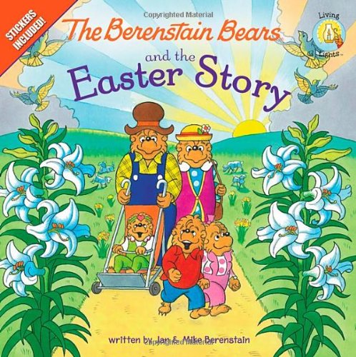 Product Cover The Berenstain Bears and the Easter Story: Stickers Included! (Berenstain Bears/Living Lights)