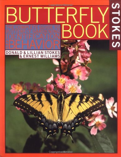 Product Cover Stokes Butterfly Book : The Complete Guide to Butterfly Gardening, Identification, and Behavior