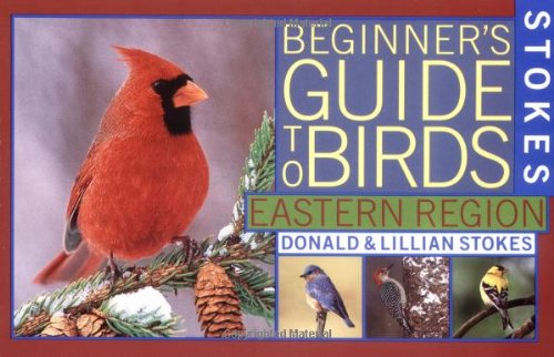 Product Cover Stokes Beginner's Guide to Birds: Eastern Region (Stokes Field Guide Series)
