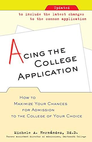 Product Cover Acing the College Application: How to Maximize Your Chances for Admission to the College of Your Choice
