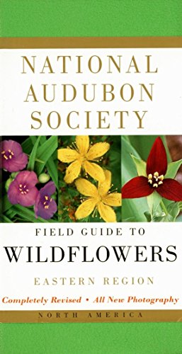 Product Cover National Audubon Society Field Guide to North American Wildflowers--E: Eastern Region - Revised Edition (National Audubon Society Field Guides)