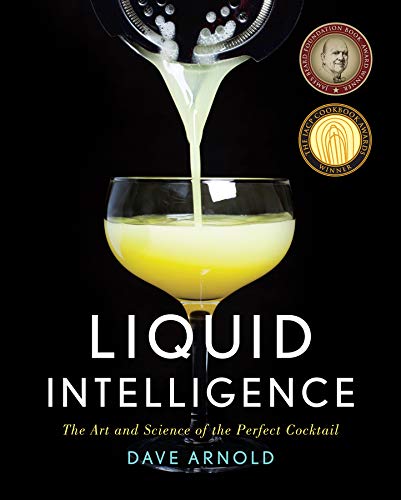 Product Cover Liquid Intelligence: The Art and Science of the Perfect Cocktail