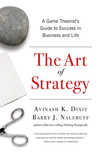Product Cover The Art of Strategy - A Game Theorist′s Guide to Success in Business and Life