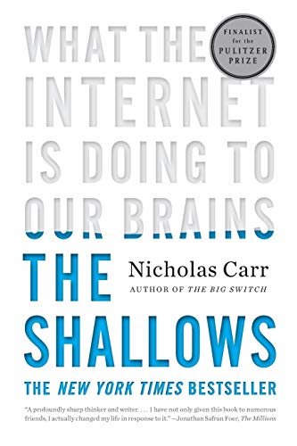 Product Cover The Shallows: What the Internet Is Doing to Our Brains