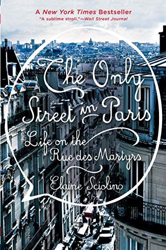 Product Cover The Only Street in Paris: Life on the Rue des Martyrs