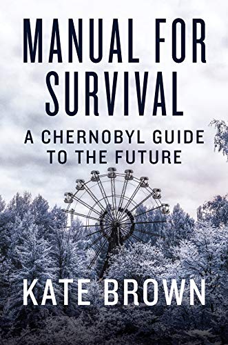 Product Cover Manual for Survival: A Chernobyl Guide to the Future