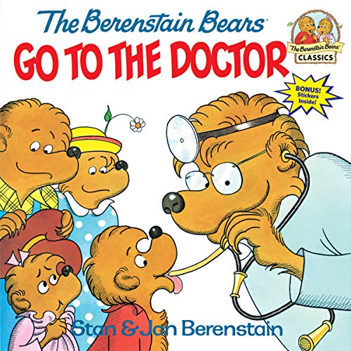 Product Cover The Berenstain Bears Go to the Doctor (First Time Books)