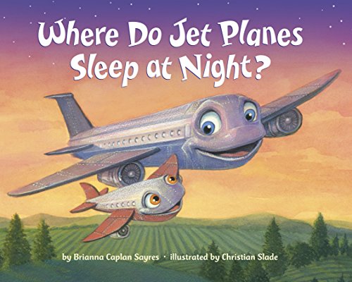 Product Cover Where Do Jet Planes Sleep at Night?
