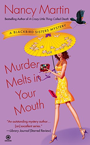 Product Cover Murder Melts in Your Mouth: A Blackbird Sisters Mystery
