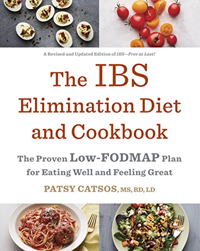 Product Cover The IBS Elimination Diet and Cookbook: The Proven Low-FODMAP Plan for Eating Well and Feeling Great