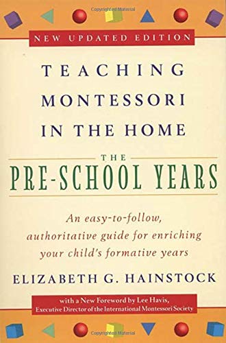 Product Cover Teaching Montessori in the Home: Pre-School Years: The Pre-School Years