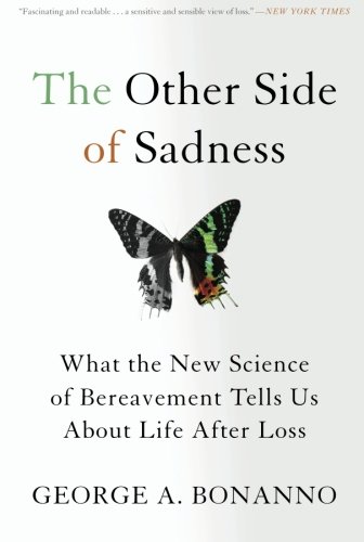 Product Cover The Other Side of Sadness: What the New Science of Bereavement Tells Us About Life After Loss