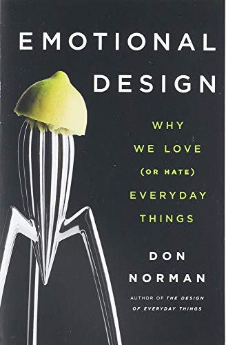 Product Cover Emotional Design: Why We Love (or Hate) Everyday Things