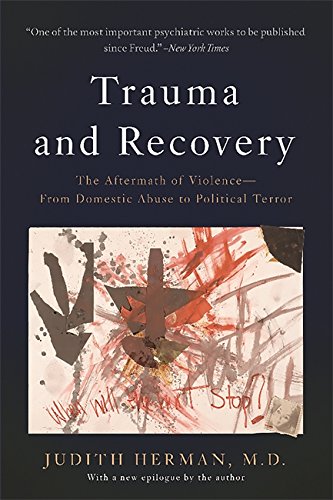 Product Cover Trauma and Recovery: The Aftermath of Violence--From Domestic Abuse to Political Terror