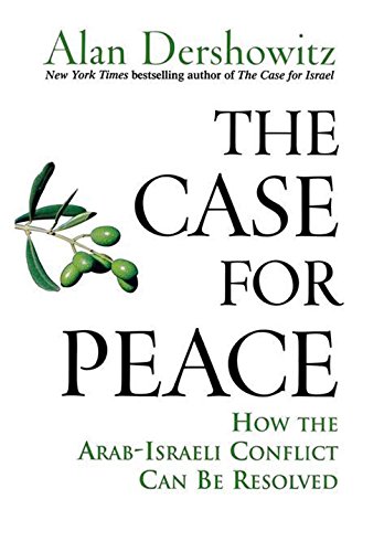 Product Cover The Case for Peace: How the Arab-Israeli Conflict Can be Resolved