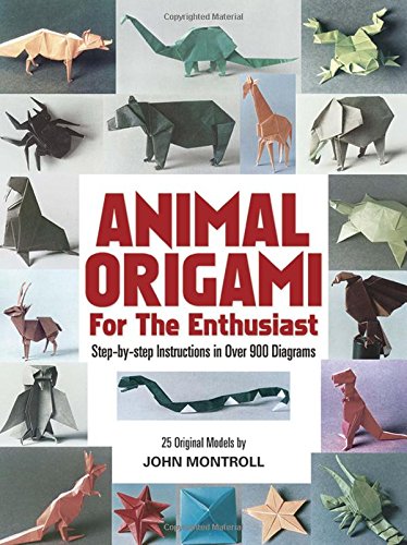 Product Cover Animal Origami for the Enthusiast: Step-by-Step Instructions in Over 900 Diagrams/25 Original Models (Dover Origami Papercraft)