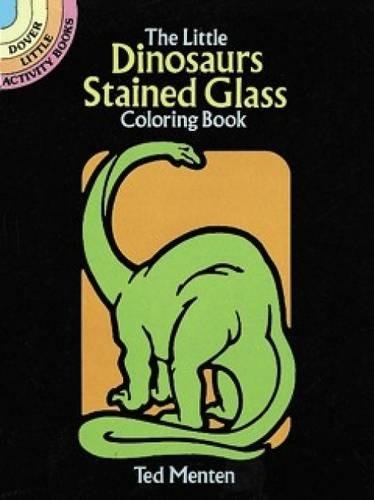 Product Cover The Little Dinosaurs Stained Glass Coloring Book (Dover Stained Glass Coloring Book)