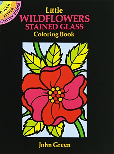 Product Cover Little Wildflowers Stained Glass Colouring Book: Dover Little Activity Books (Dover Stained Glass Coloring Book)