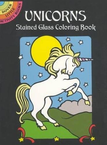 Product Cover Unicorns Stained Glass Coloring Book (Dover Stained Glass Coloring Book)