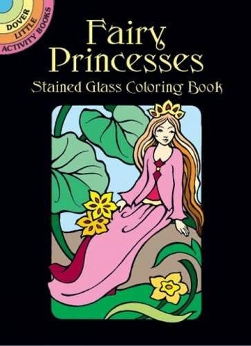 Product Cover Fairy Princesses Stained Glass Coloring Book (Dover Stained Glass Coloring Book)