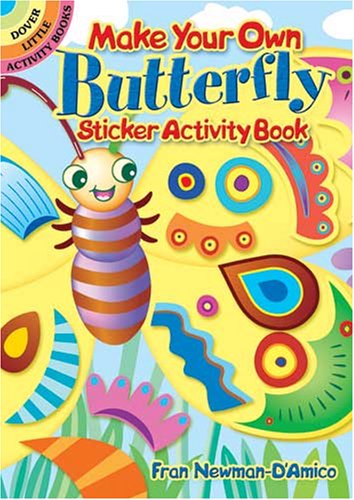 Product Cover Make Your Own Butterfly Sticker Activity Book (Dover Little Activity Books Stickers)