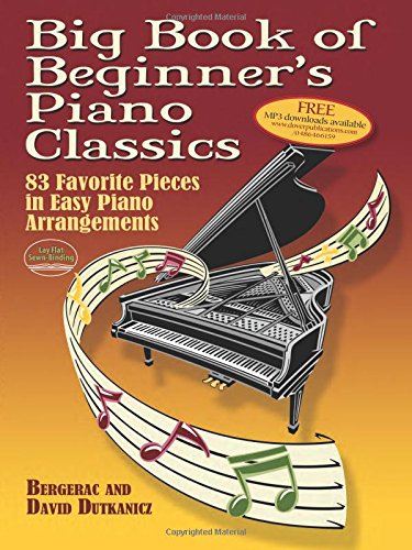 Product Cover Big Book of Beginner's Piano Classics: 83 Favorite Pieces in Easy Piano Arrangements (Book & Downloadable MP3) (Dover Music for Piano)