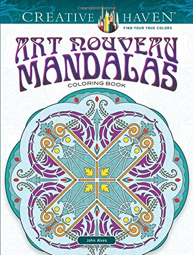 Product Cover Creative Haven Art Nouveau Mandalas Coloring Book (Creative Haven Coloring Books)