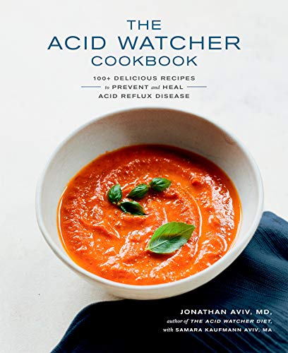 Product Cover The Acid Watcher Cookbook: 100+ Delicious Recipes to Prevent and Heal Acid Reflux Disease