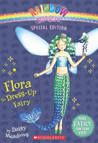 Product Cover Rainbow Magic Special Edition: Flora the Dress-Up Fairy