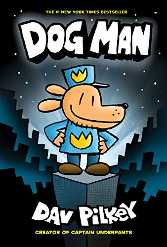 Product Cover Dog Man: From the Creator of Captain Underpants (Dog Man #1)